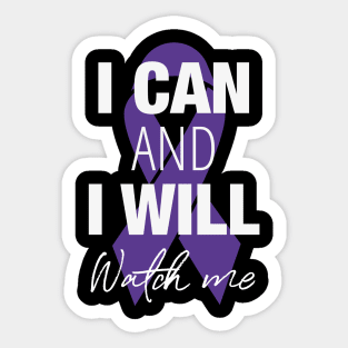 I can and I will, watch me! Sticker